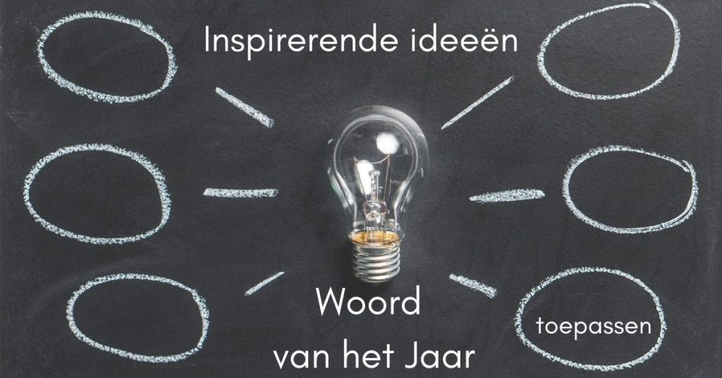 Ideeën Woord van het jaar toepassen